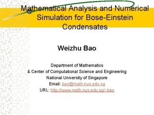 Mathematical Analysis and Numerical Simulation for BoseEinstein Condensates