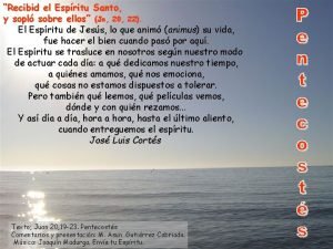 Recibid el espiritu santo