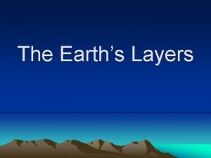 Whats the thickest layer of the earth