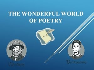 THE WONDERFUL WORLD OF POETRY POETRY TERMS Line