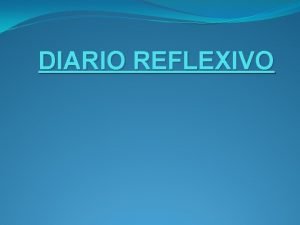 Diario de reflexión ejemplos