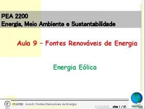 PEA 2200 Energia Meio Ambiente e Sustentabilidade Aula