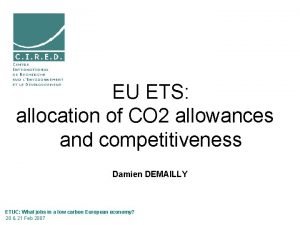 EU ETS allocation of CO 2 allowances and