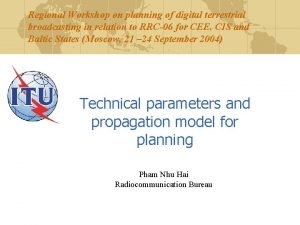 Regional Workshop on planning of digital terrestrial broadcasting