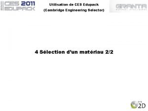 Utilisation de CES Edupack Cambridge Engineering Selector 4