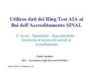 Utilizzo dati dei Ring Test AIA ai fini