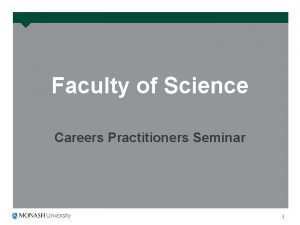 Faculty of Science Careers Practitioners Seminar Rewarding careers