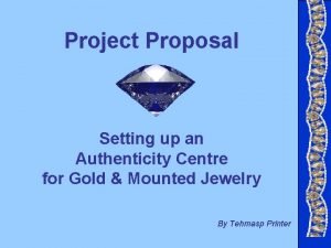 Authentic project proposal Authentic project proposal