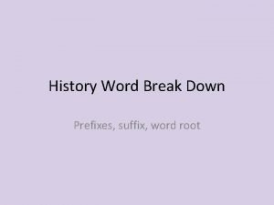 Suffixes for break