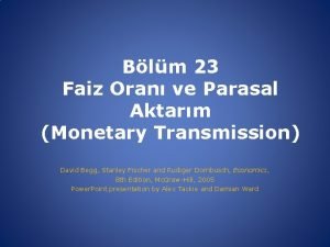 Blm 23 Faiz Oran ve Parasal Aktarm Monetary