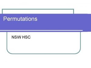 Permutations NSW HSC In how many ways can