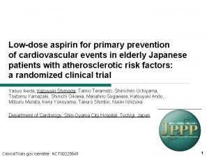 Lowdose aspirin for primary prevention of cardiovascular events