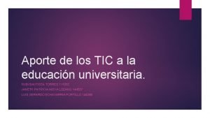 Aporte de los TIC a la educacin universitaria