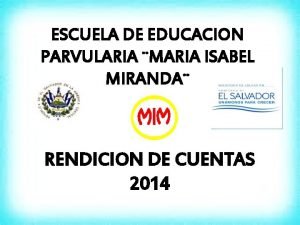 ESCUELA DE EDUCACION PARVULARIA MARIA ISABEL MIRANDA RENDICION