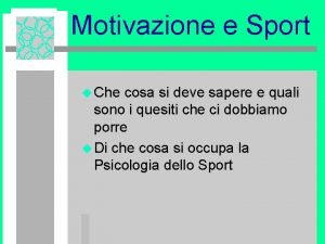 Motivazione allo sport