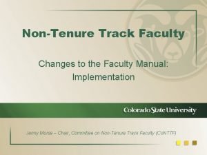 NonTenure Track Faculty Changes to the Faculty Manual