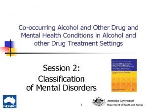 Cooccurring Alcohol and Other Drug and Mental Health