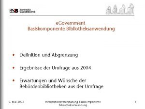 e Government Basiskomponente Bibliotheksanwendung Definition und Abgrenzung Ergebnisse