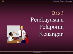 Tujuan perekayasaan pelaporan keuangan