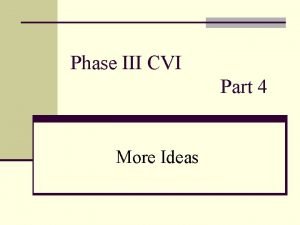 Cvi phase 2 activities