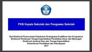 PKB Kepala Sekolah dan Pengawas Sekolah Sub Direktorat