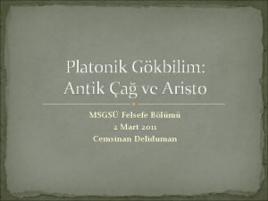Platonik Gkbilim Antik a ve Aristo MSGS Felsefe