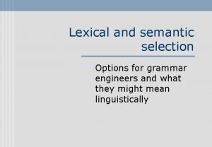 Semantic selection