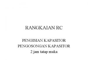 Rangkaian pengisian kapasitor