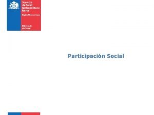 Participacin Social ESTRATEGIA NACIONAL Participacin Social y Gestin