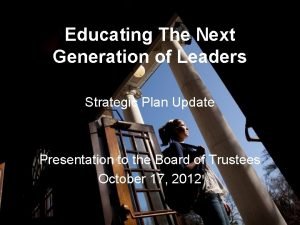 Educating the next generation of leaders