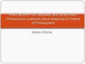 Philosophical questions about dreams