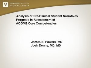 Analysis of PreClinical Student Narratives Progress in Assessment