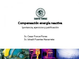 Compensacin energa reactiva Iportancia ejercicios y justificacin Sr