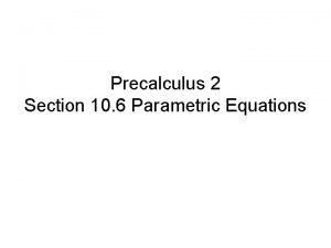 How to solve parametric equations