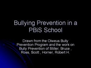 Bullying Prevention in a PBi S School Drawn