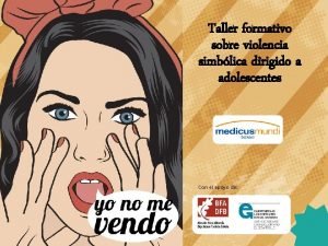 Taller formativo sobre violencia simblica dirigido a adolescentes