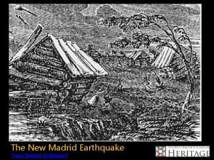 The New Madrid Earthquake New Madrid Erdbeben Quapaws