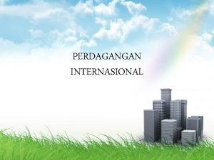 Pertukaran barang dan jasa antar Pertukaran barang dan jasa antar