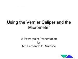 Vernier caliper ppt free download