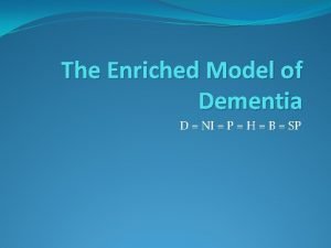 Enriched model of care social psychology
