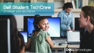 Dell student tech crew