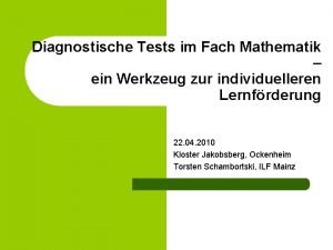 Diagnostische Tests im Fach Mathematik ein Werkzeug zur