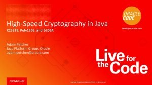 HighSpeed Cryptography in Java X 25519 Poly 1305