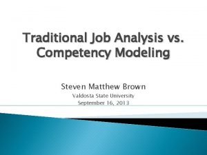 Traditional job analysis vs competency approach