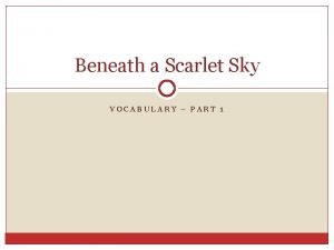 Beneath a scarlet sky cast