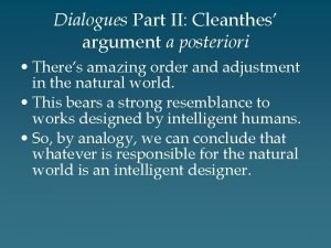 Dialogues Part II Cleanthes argument a posteriori Theres