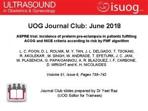 UOG Journal Club June 2018 ASPRE trial incidence