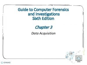 Guide to Computer Forensics and Investigations Sixth Edition