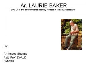 Laurie baker centre for development studies