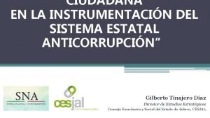 CIUDADANA EN LA INSTRUMENTACIN DEL SISTEMA ESTATAL ANTICORRUPCIN